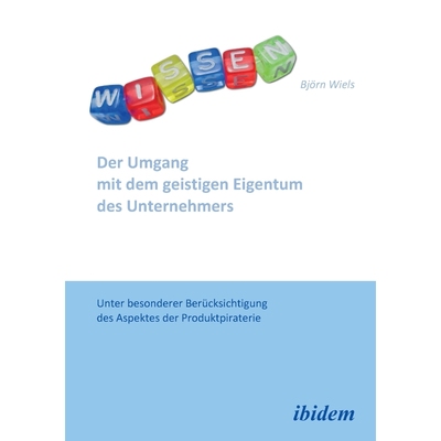 预订Der Umgang mit dem geistigen Eigentum des Unternehmers. Unter besonderer Berücksichtigung des Aspekt