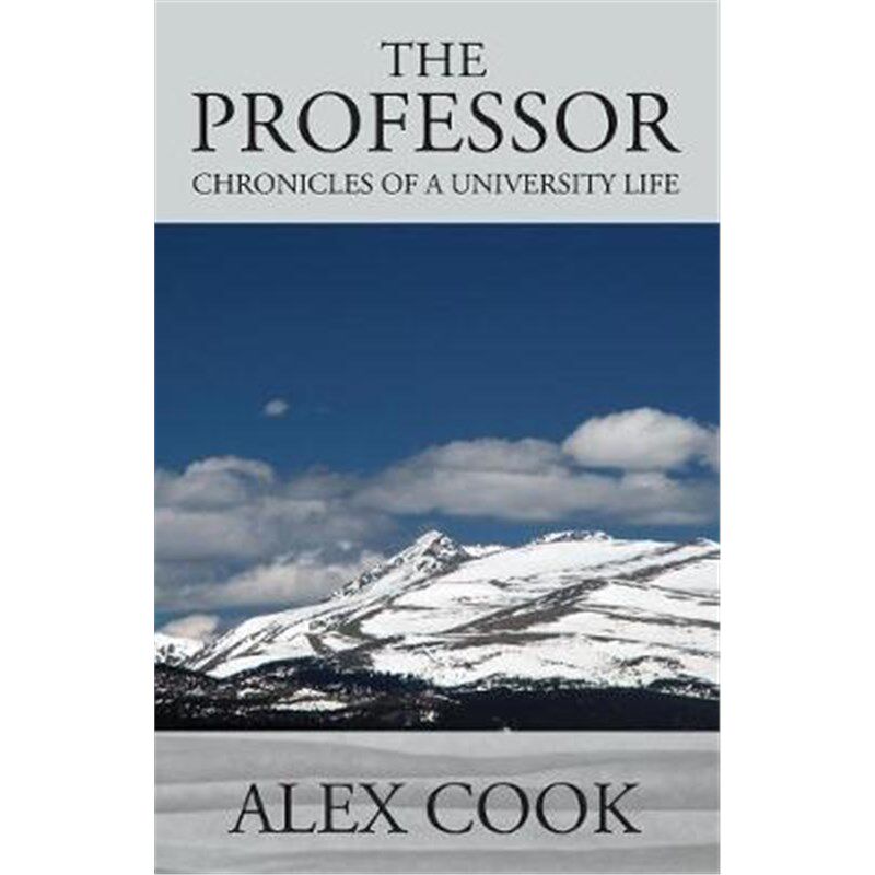 按需印刷不退不换The Professor:Chronicles of a University Life[9781977209146]