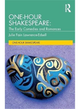 按需印刷One-Hour Shakespeare:The Early Comedies and Romances[9780367206390]