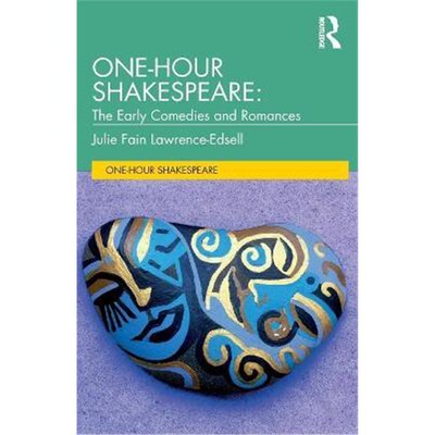 按需印刷不退不换One-Hour Shakespeare:The Early Comedies and Romances[9780367206390]
