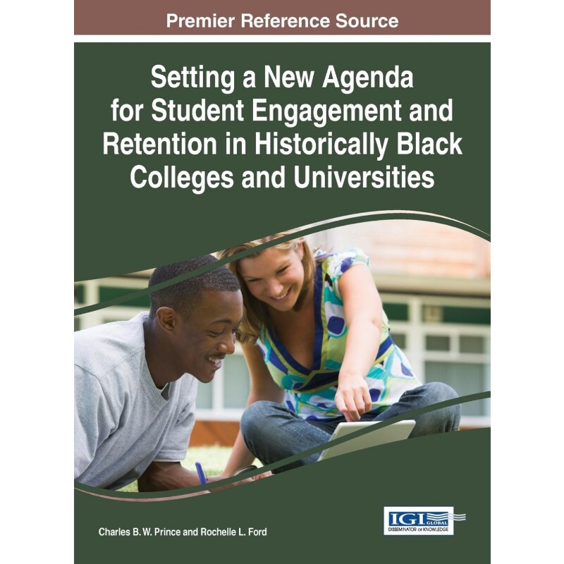 预订不退不换Setting a New Agenda for Student Engagement and Retention in Historically Black Colleges and Univers