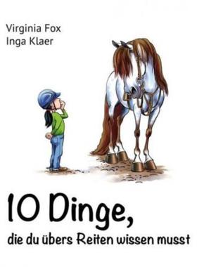 预订【德语】 10 Dinge, die du übers Reiten wissen musst: