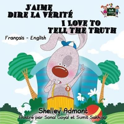 预订I Love to Tell the Truth:French English Bilingual Edition