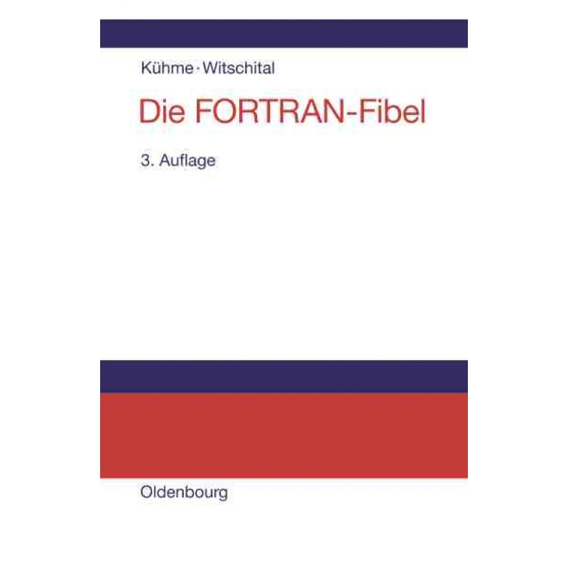 按需印刷DEG Die FORTRAN Fibel[9783486220162]