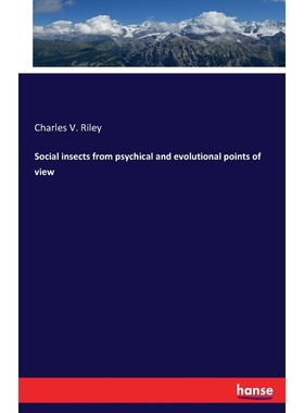 按需印刷Social insects from psychical and evolutional points of view[9783741105647]