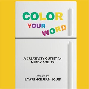 按需印刷不退不换Color Your Word!:A creativity outlet for nerdy adults[9781087869506]