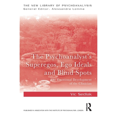 按需印刷  The Psychoanalyst's Superegos, Ego Ideals and Blin