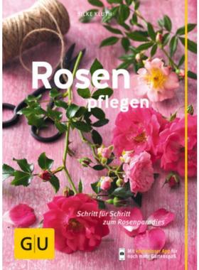 预订【德语】 Rosen pflegen:Schritt für Schritt zum Rosenparadies