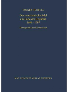 按需印刷不退不换DEG Der venezianische Adel am Ende der Republik 1646 1797[9783484820838]