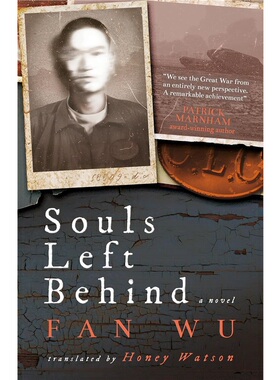 现货 Souls Left Behind:A WW1 Chinese Labour Corps Novel