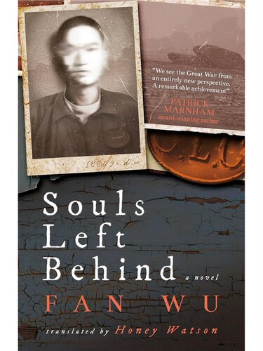 现货 Souls Left Behind:A WW1 Chinese Labour Corps Novel
