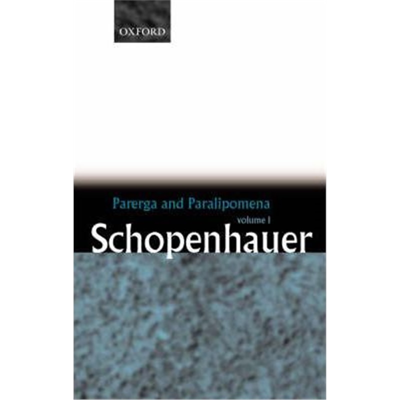 按需印刷Parerga and Paralipomena: Volume 1: Six Long Philosophical Essays[9780199242207]