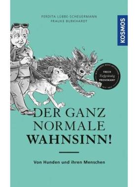 预订【德语】 Der ganz normale Wahnsinn!:Von Hunden und ihren Menschen