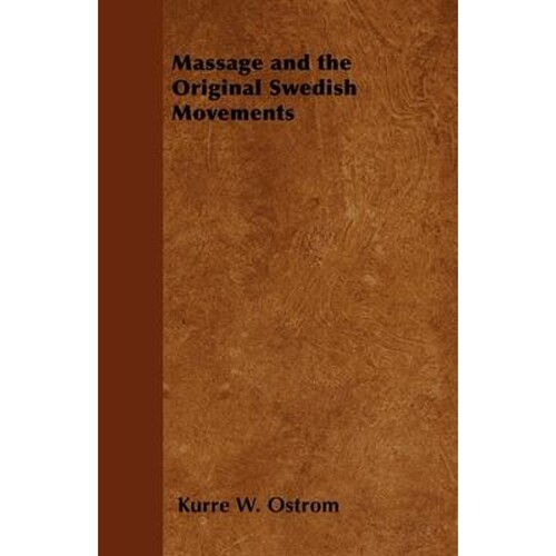 按需印刷不退不换Massage and the Original Swedish Movements[9781447403371]