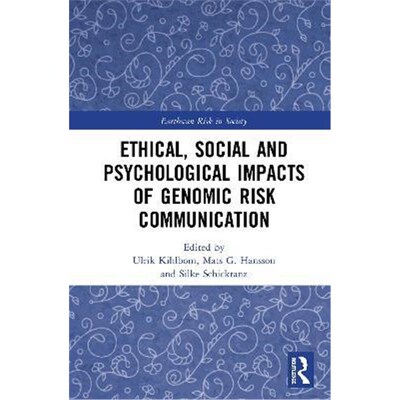 按需印刷不退不换Ethical, Social and Psychological Impacts of Genomic Risk Communication[9780367356699]