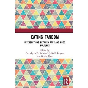 Food Intersections 按需印刷Eating and Between Fans Cultures Fandom 9780367227432