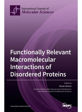 按需印刷Functionally Relevant Macromolecular Interactions of Disordered Proteins[9783039365210]