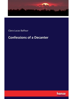 按需印刷不退不换Confessions of a Decanter[9783743341609]