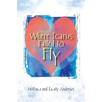 按需印刷不退不换Where Icarus Failed to Fly[9781532043994]