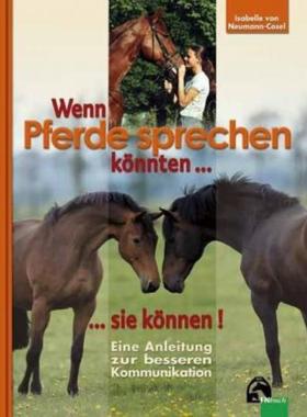 预订【德语】 Wenn Pferde sprechen k?nnten . . . sie k?nnen!:Eine Anleitung zur besseren Kom