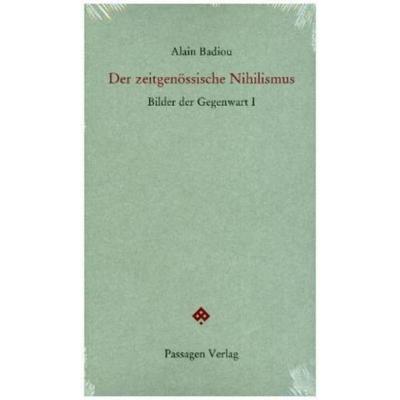 预订【德语】 Der zeitgenössische Nihilismus:Bilder der Gegenwart I Seminar 2001-2004