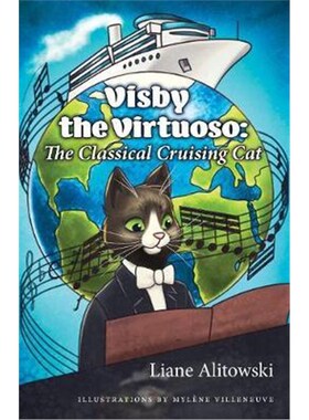 按需印刷Visby the Virtuoso:The Classical Cruising Cat[9780228803294]