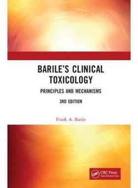 按需印刷Barile's Clinical Toxicology:Principles and Mechanisms, Third Edition[9781498765305]