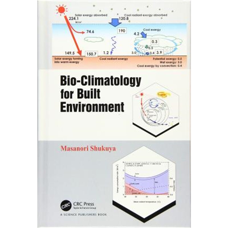 按需印刷不退不换图书Bio-Climatology for Built Environment[9781498727297]