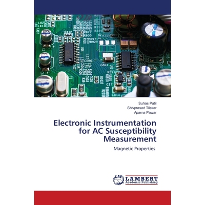 按需印刷Electronic Instrumentation for AC Susceptibility Measurement[9786203201635]