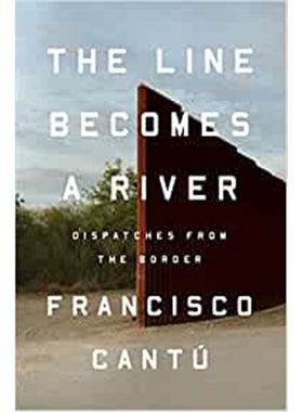 预订The Line Becomes a River:Dispatches from the Border
