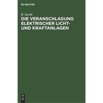 预订【德语】 Die Veranschlagung elektrischer Licht- un