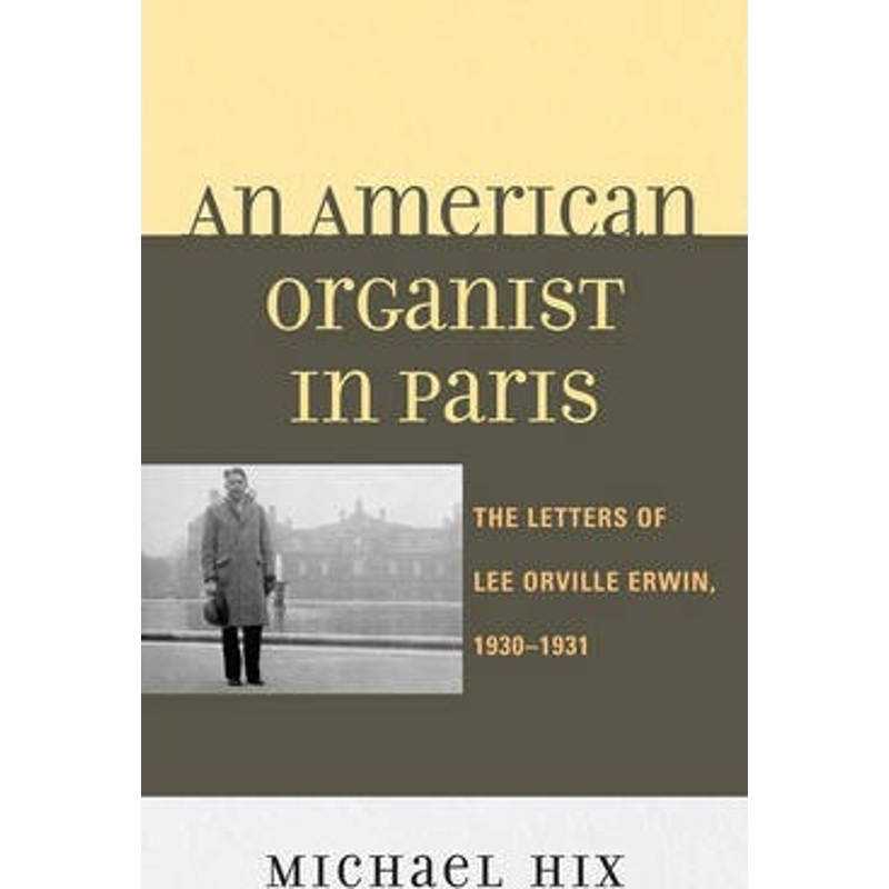 按需印刷An American Organist in Paris[9780810883383]