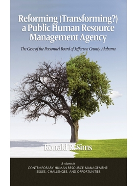 按需印刷Reforming (Transforming?) a Public Human Resource Management Agency[9781607524373]