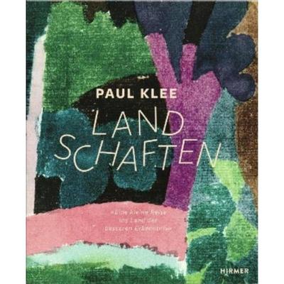 预订【德语】 Paul Klee - Landschaften:Eine kleine Reise ins Land der besseren Erkenntnis