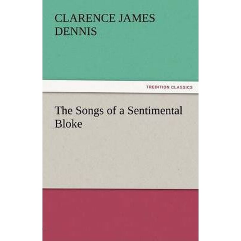 按需印刷不退不换The Songs of a Sentimental Bloke[9783842456778]