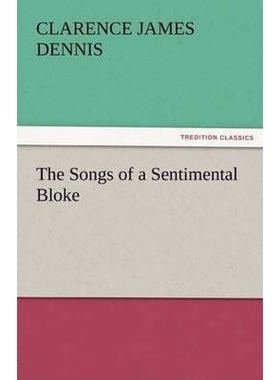 按需印刷The Songs of a Sentimental Bloke[9783842456778]