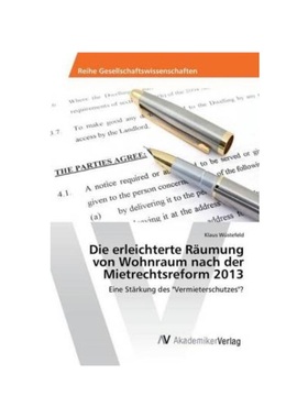预订【德语】Die erleichterte R?umung von Wohnraum nach der Mietrechtsreform 2013:Eine St?rkung des 