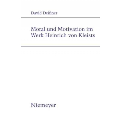 按需印刷DEG Moral und Motivation im Werk Heinrich von Kleists[9783484181915]