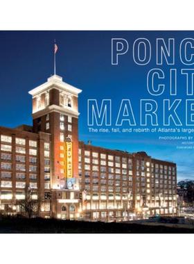 预订Ponce City Market: The Rise, Fall and Rebirth of Atlanta's Largest Building