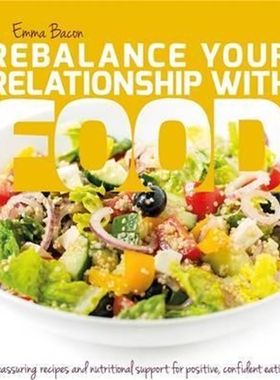 预订Rebalance Your Relationship with Food:Reassuring Recipes and Nutritional Support for Positive, Confident Eating