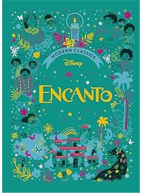 现货Encanto (Disney Modern Classics)[9781800784512]