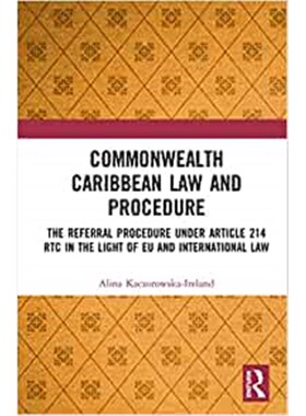 按需印刷不退不换 Commonwealth Caribbean Law and Procedure:The Referr