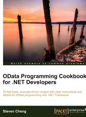 按需印刷不退不换Odata Programming Cookbook for .Net Developers[9781849685924]