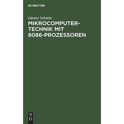 预订【德语】 Mikrocomputertechnik mit 8086-Prozessoren:Maschinenorientierte Programmierung. Grun