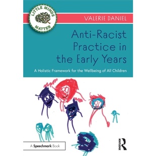 the Early 预订Anti 9781032162652 Practice Years Racist