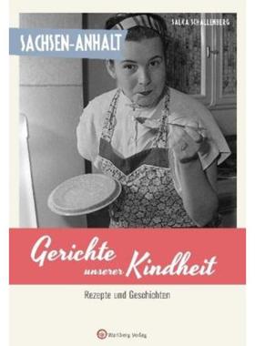 预订【德语】 Sachsen-Anhalt - Gerichte unserer Kindheit:Rezepte und Geschichten
