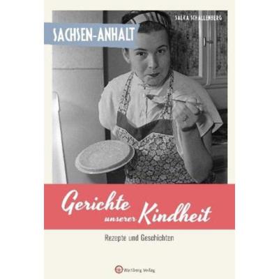 预订【德语】 Sachsen-Anhalt - Gerichte unserer Kindheit:Rezepte und Geschichten
