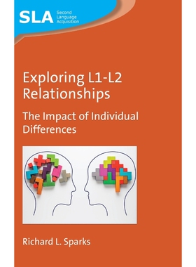 按需印刷不退不换Exploring L1-L2 Relationships:The Impact of Individual Differences[9781800411791]