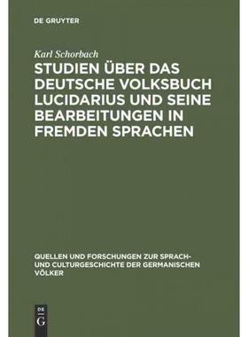 按需印刷DEG Studien über das deutsche Volksbuch Lucidarius und seine Bearbeitungen in fremden Sprachen[9783111114958]