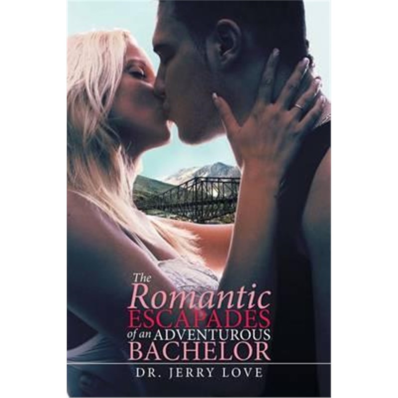 按需印刷THE ROMANTIC ESCAPADES OF AN ADVENTUROUS BACHELOR[9781503517561]